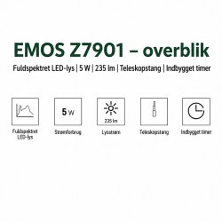 EMOS Z7901 med fuldspektret LED-lys, 5 W, 235 lm, teleskopstang og timer